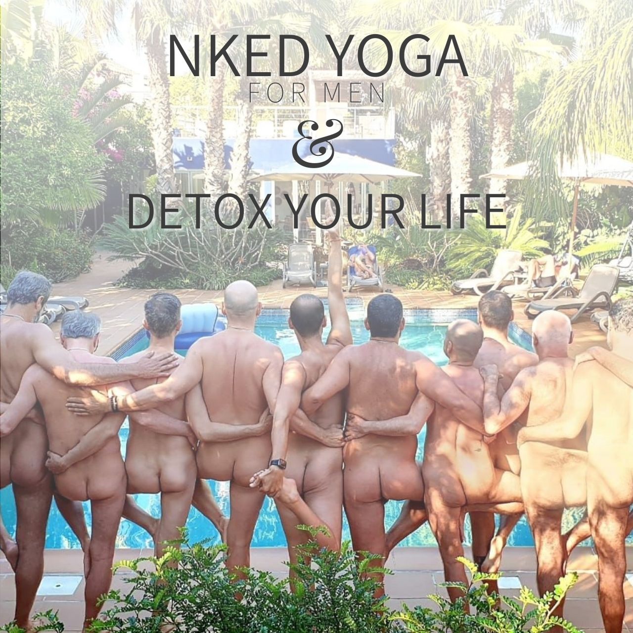 Nked Yoga Retreat- Detox Your Life